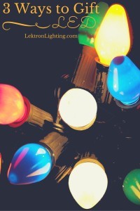 Ways to Gift LED Lighting