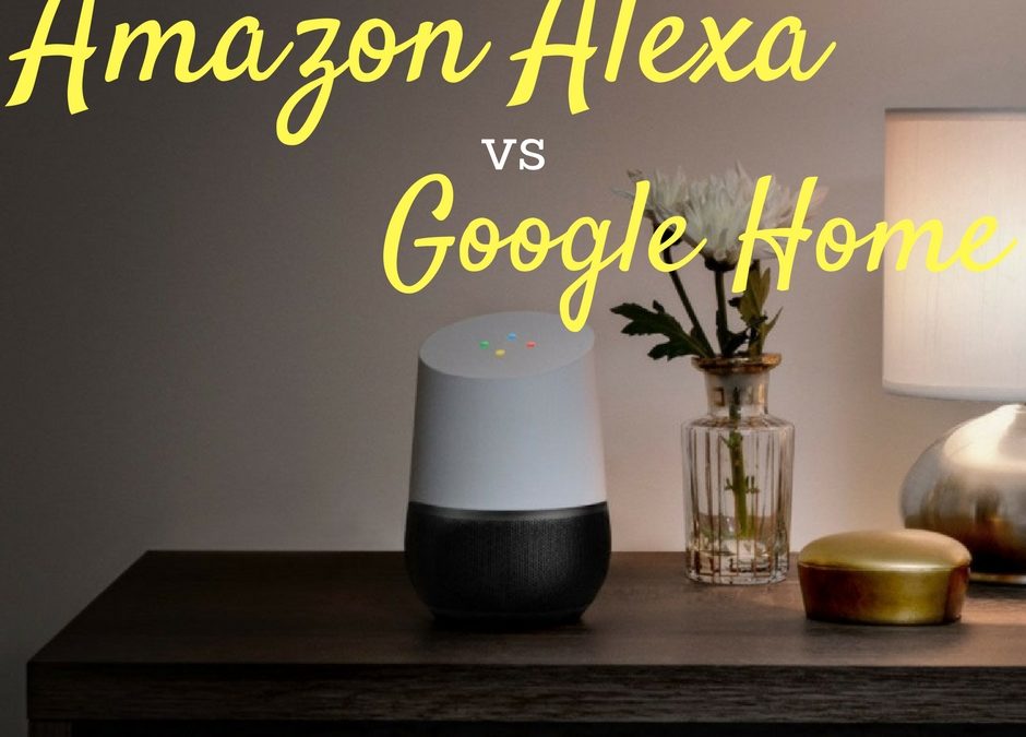 Alexa Vs Google Home - What To Know - Lektron Lighting