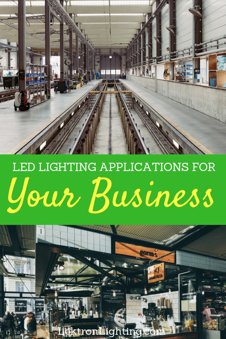 led-lighting-applications-for-your-business-to-know-lektron-lighting