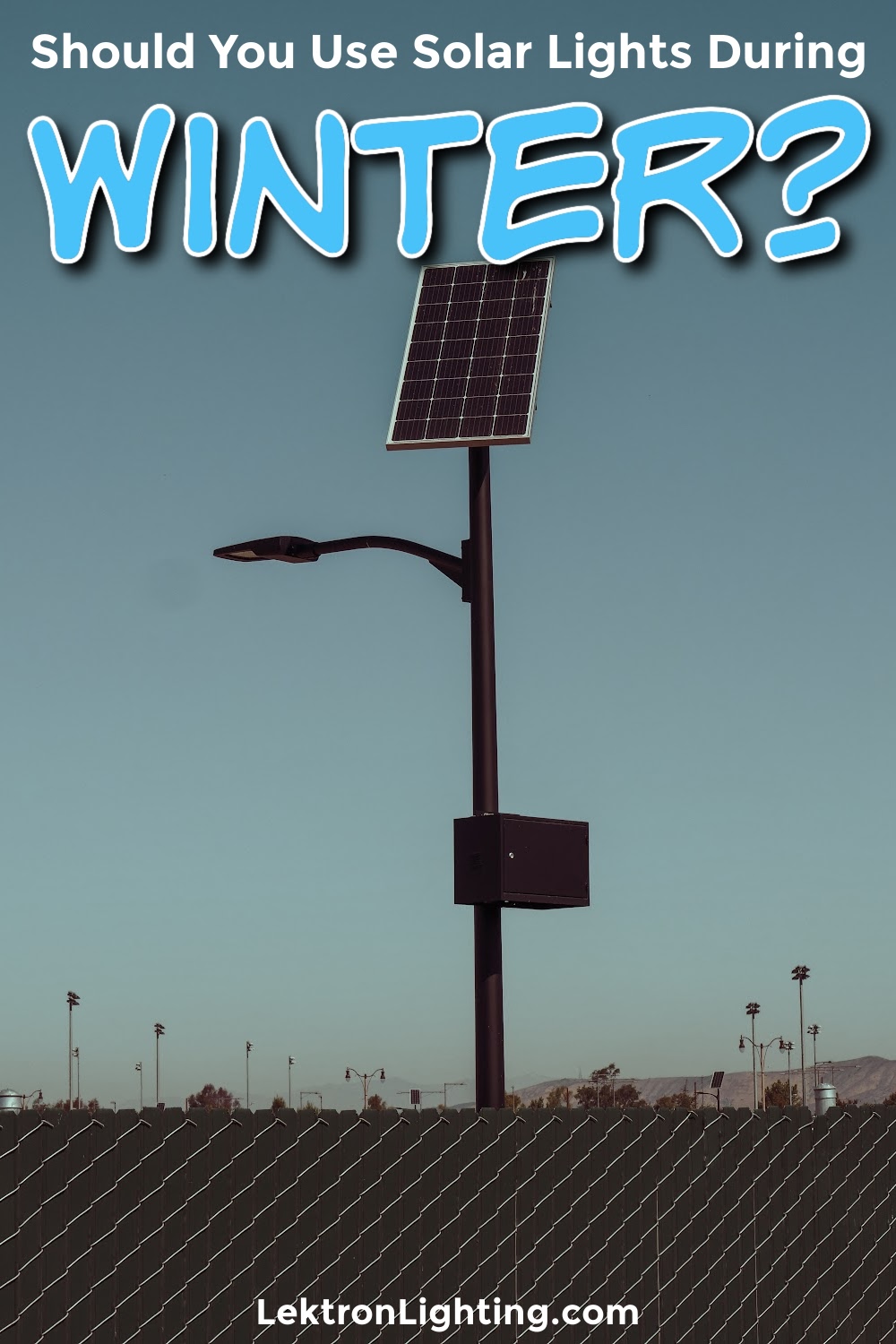 Should You Use Solar Lights During Winter for your Business? Lektron